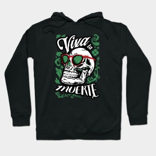 Viva la Muerte Hoodie